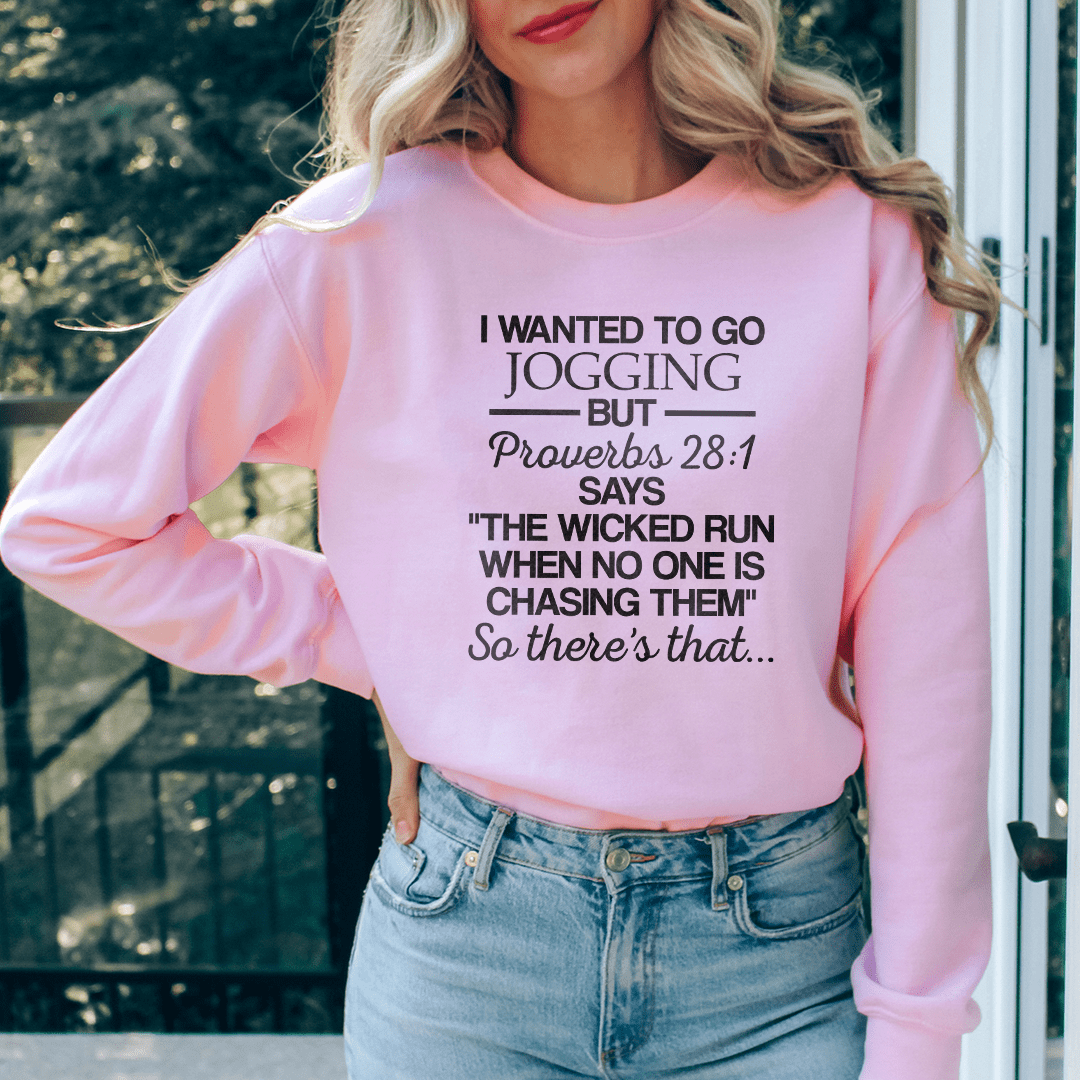 I Wanted To Go Jogging But Proverbs