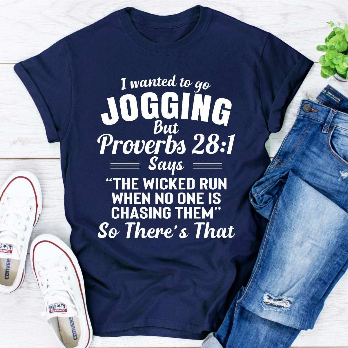 I Wanted To Go Jogging T-Shirt